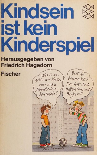 Kindsein ist kein Kinderspiel