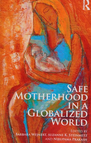 Safe Motherhood in a Globalized World