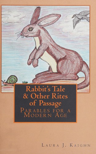 Rabbit's tale and other rites of passage