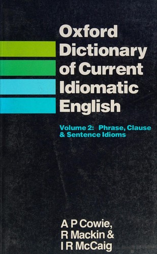 Oxford dictionary of current idiomatic English