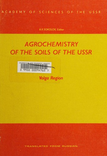 Agrochemistry of the soils of the USSR =