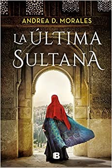 La última sultana / The Last Sultana