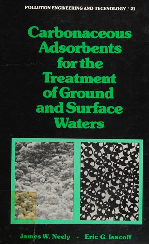 Carbonaceous adsorbents for the treatment of ground and surface waters