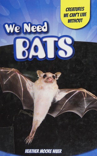 We need bats