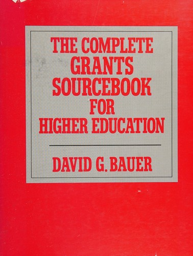 The complete grants sourcebook for higher education