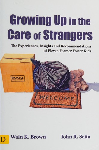 Growing up in the care of strangers