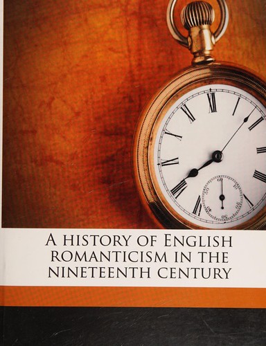 History of english romanticism in the nineteenth century