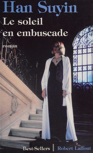 Le soleil en embuscade