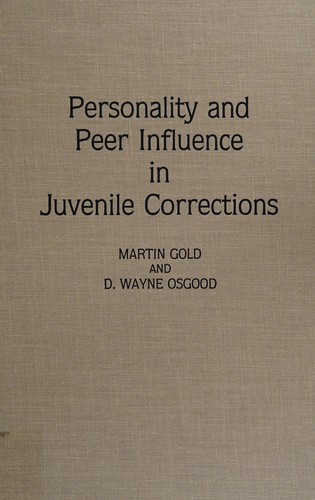 Personality and peer influence in juvenile corrections