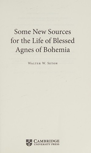 Some new sources for the life of Blessed Agnes of Bohemia