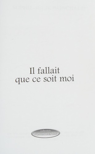 Il fallait que ce soit moi