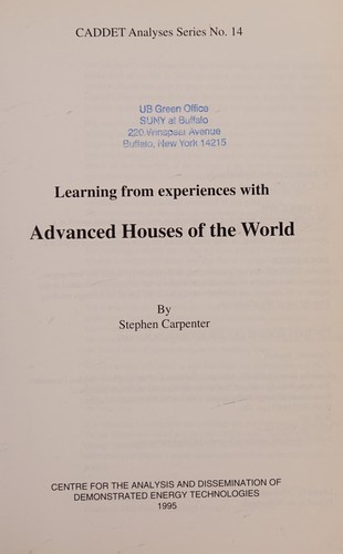 Learning from experiences with advanced houses of the world