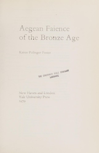 Aegean faience of the Bronze Age