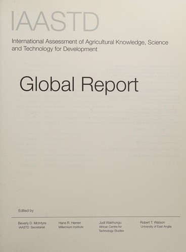 International assessment of agricultural knowledge, science and technology for development (IAASTD)