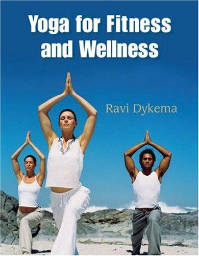 Yoga for fitness and wellness