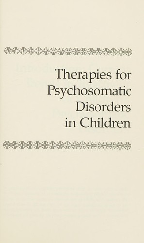 Therapies for Psychosomatic Disorders in Children