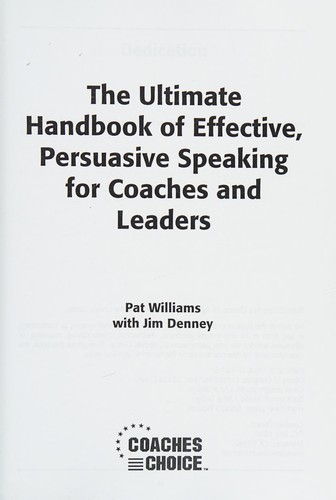 The ultimate handbook of effective, persuasive speaking for coaches and leaders