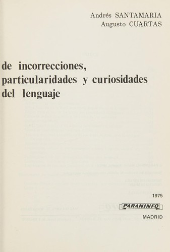 Diccionario de incorrecciones, particularidades y curiosidades del lenguaje