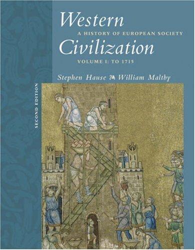 Western Civilization : A History of European Society, Volume I