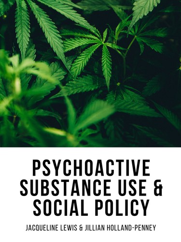 Psychoactive Substance Use and Social Policy