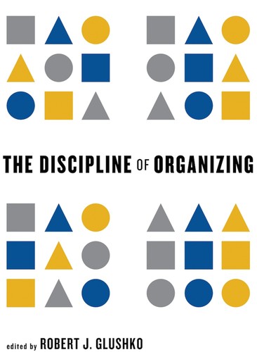 Discipline of Organizing