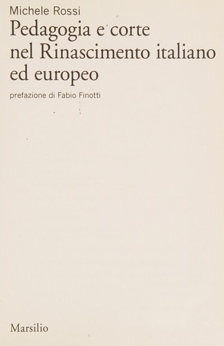 Pedagogia e corte nel Rinascimento italiano ed europeo