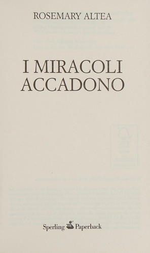 I miracoli accadono