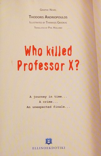 Who killed Professor X?