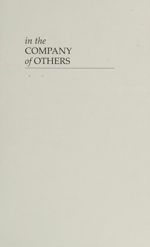 In the Company of Others