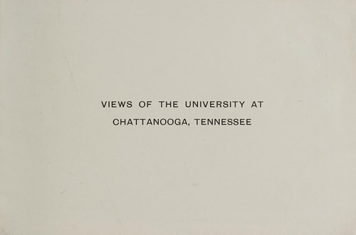 Views of the university at Chattanooga, Tennessee