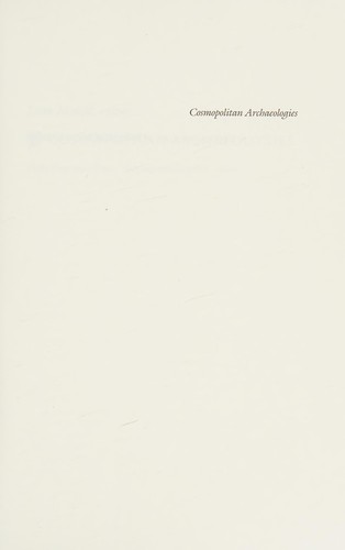 Cosmopolitan archaeologies