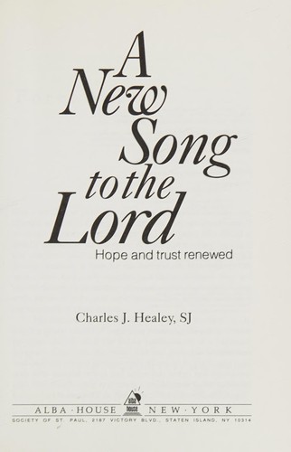 A new song to the Lord