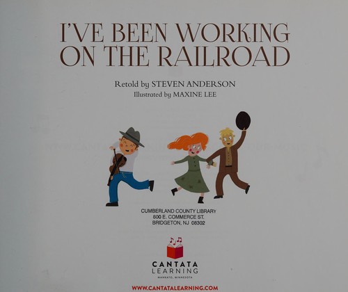 I've Been Working on the Railroad