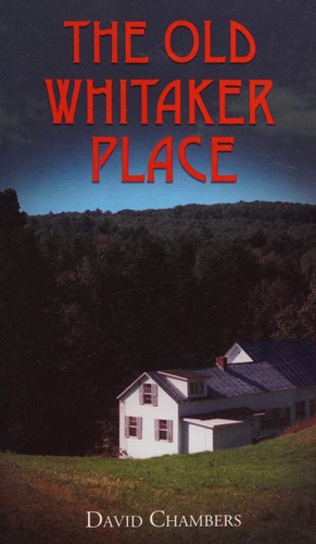 The old Whitaker place