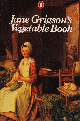 Jane Grigson's Vegetable Book