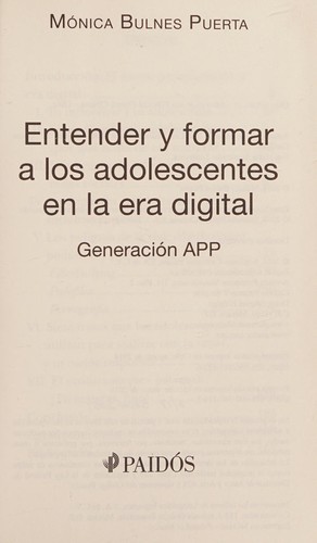 Entender y Formar a Los Adolescentes. en la Era Digital