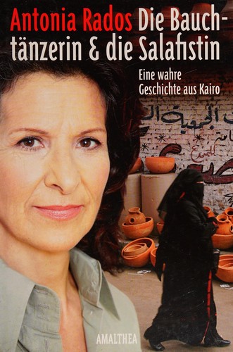 Die Bauchtänzerin und die Salafistin
