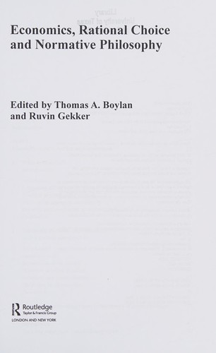 Economics, Rational Choice and Normative Philosophy
