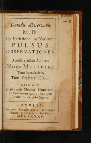 De variatione, ac varietate pulsus observationes. Accessit ejusdem authoris Nova medicinae tum speculativae, tum practicae clavis. Sive ars explorandi medicas plantarum ac corporum quorumcumque facultates ex solo sapore