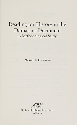 Reading for history in the Damascus document: a methodological study