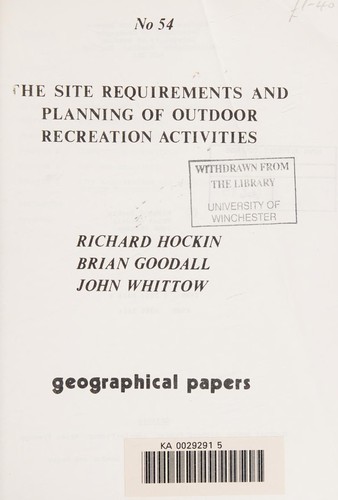 The site requirements and planning of outdoor recreation activities.