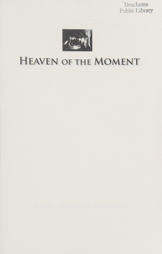 Heaven of the Moment