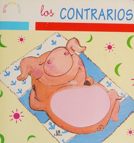 Los Contrarios/ the Opposite