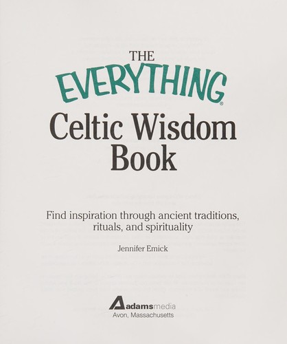 The everything Celtic wisdom book