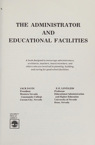 The administrator and educational facilities
