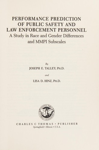 Performance prediction of public safety and law enforcement personnel