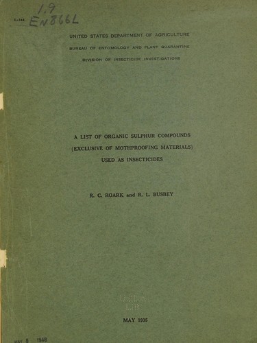 A list of organic sulphur compounds (exclusive of mothproofing materials) used as insecticides