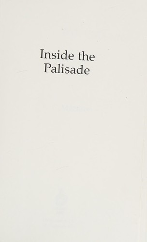 Inside the Palisade