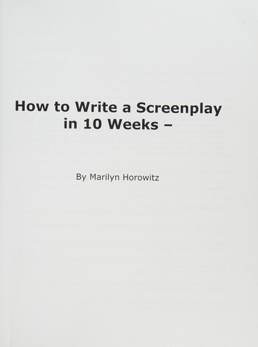 How to write a screenplay in 10 weeks