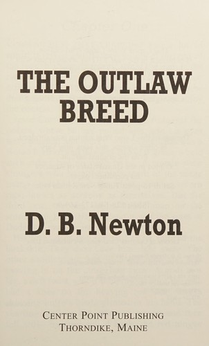 The outlaw breed